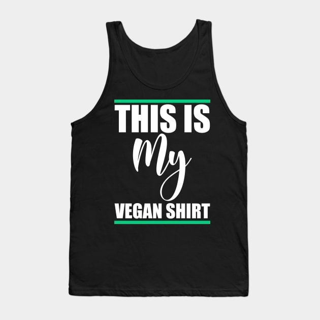 This is my vegan shirt Tank Top by FatTize